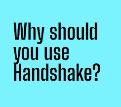 Why Handshake?