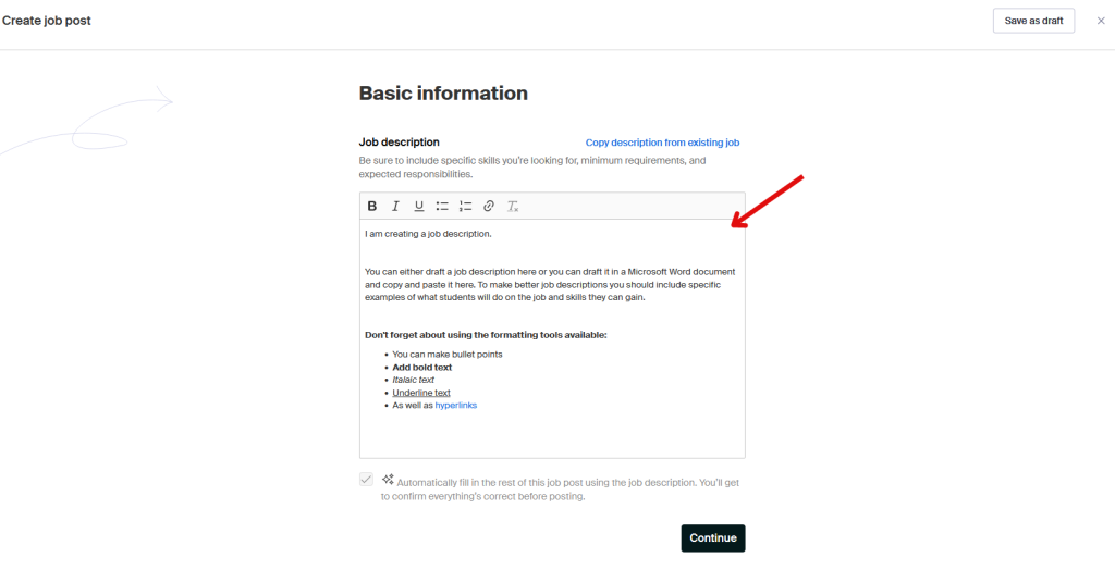 This image shows where to create a job description with emphasis placed on using the formatting tools such as bullet points, bold, italic, and underline text as well as hyperlinks.